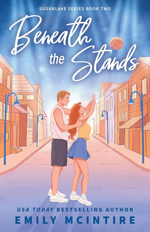 Beneath The Stands - Emily Mcintire