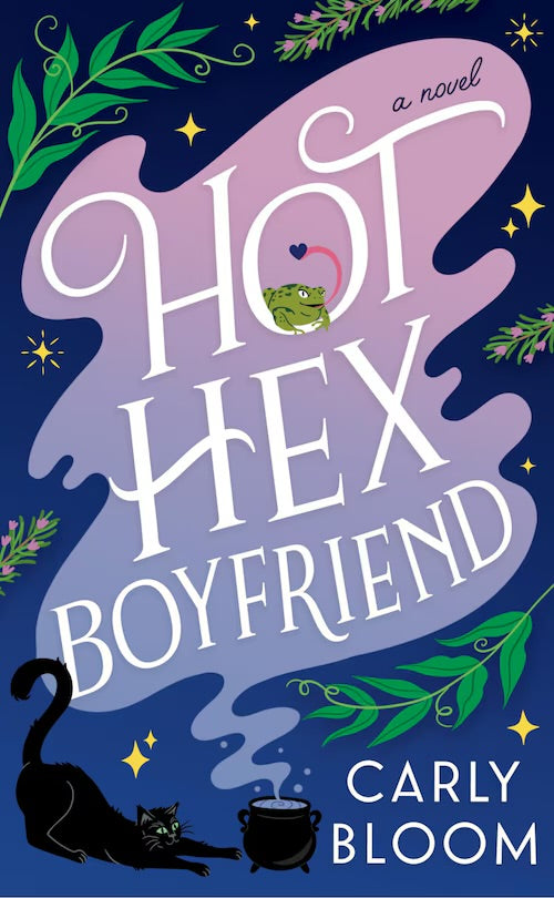 Hot Hex Boyfriend - Carly Bloom