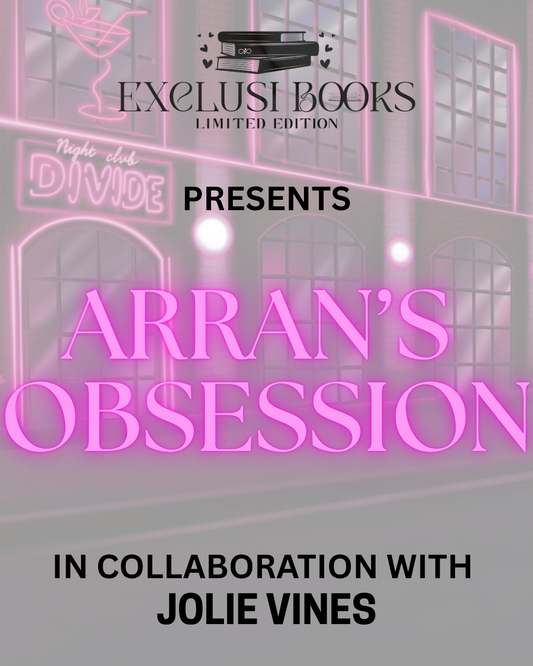 Arran’s Obsession by Jolie Vines – ExclusiBooks Special Edition